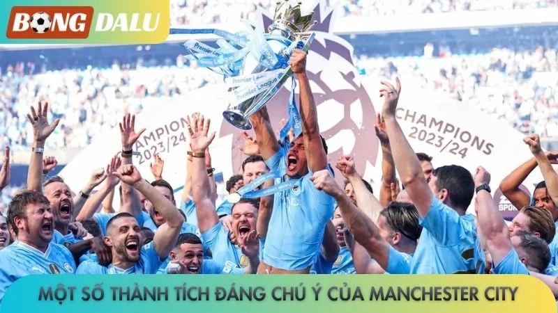 Một số thành tích đáng chú ý của Manchester City